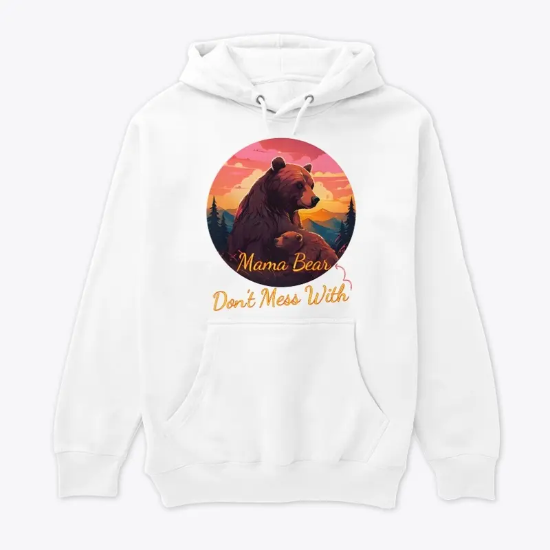 Mama Bear - Cute Mothers Day Gift